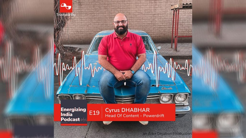 EP 19 | What are EV Manufacturers doing wrong? | Cyrus Dhabar | Powerdrift