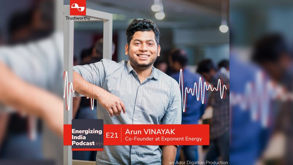 EP 21 |Achieving the impossible – Rapid Charge in 15 minutes | Arun Vinayak |Exponent Energy